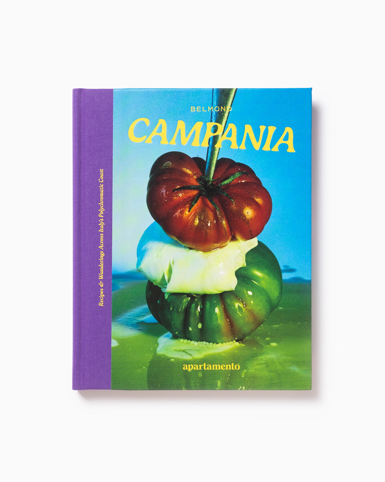 Campania: Recipes & Wanderings Across Italy’s Polychromatic Coast