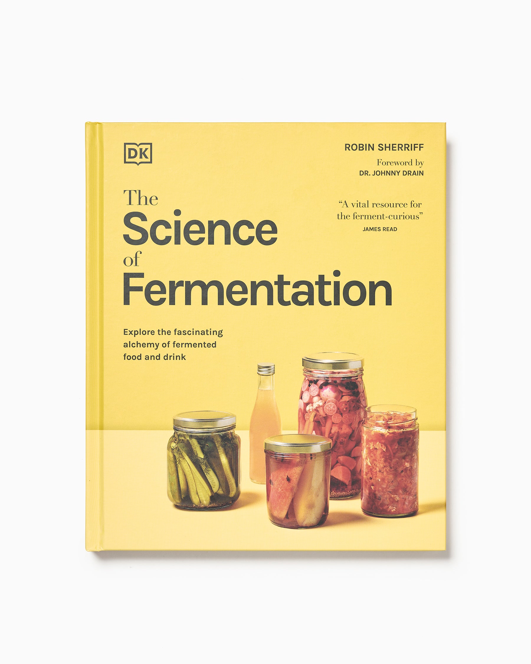 The Science of Fermentation -  DK, Robin Sherriff