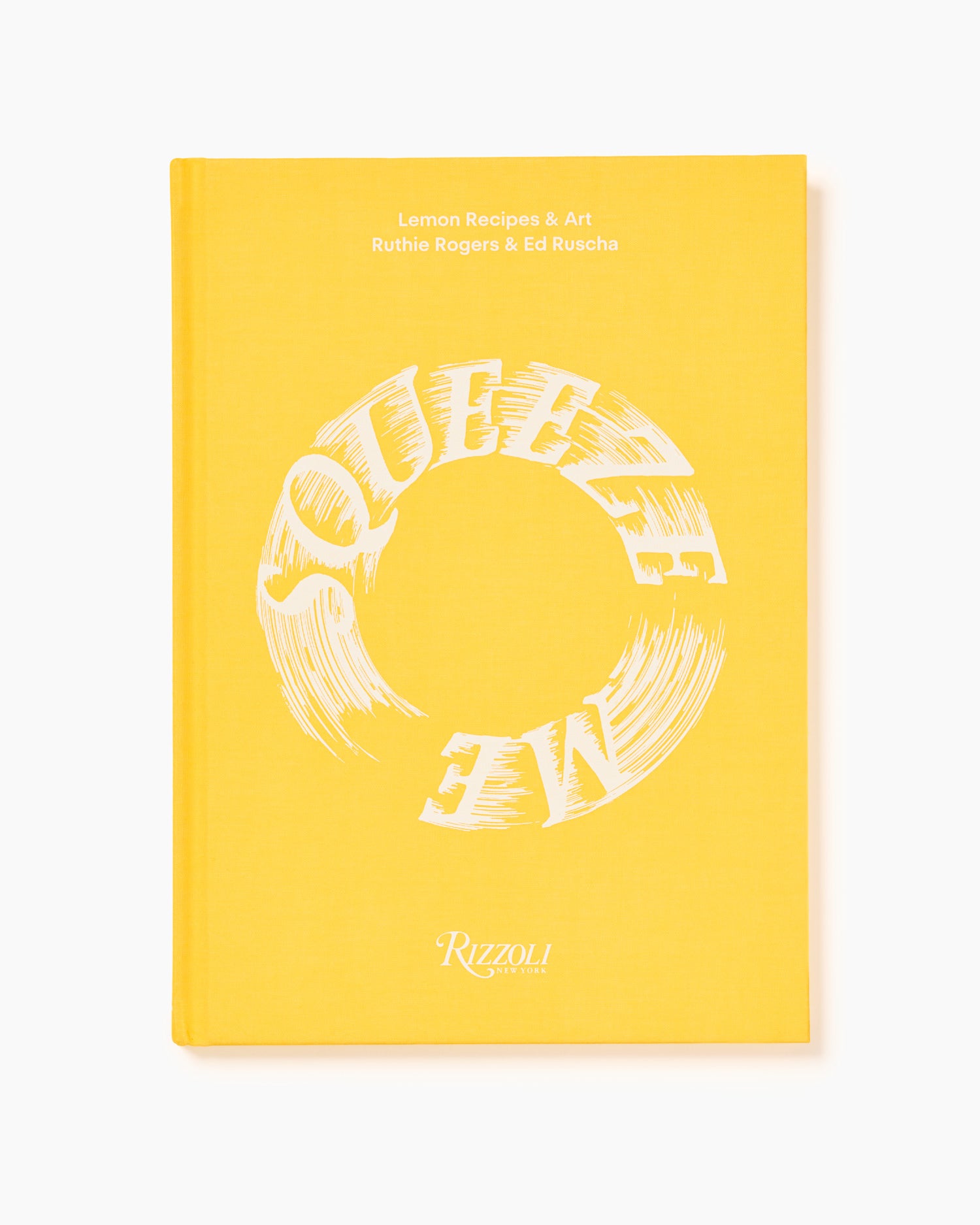 Squeeze Me - Ruthie Rogers, Ed Ruscha